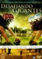 FILME: Desafiando Gigantes